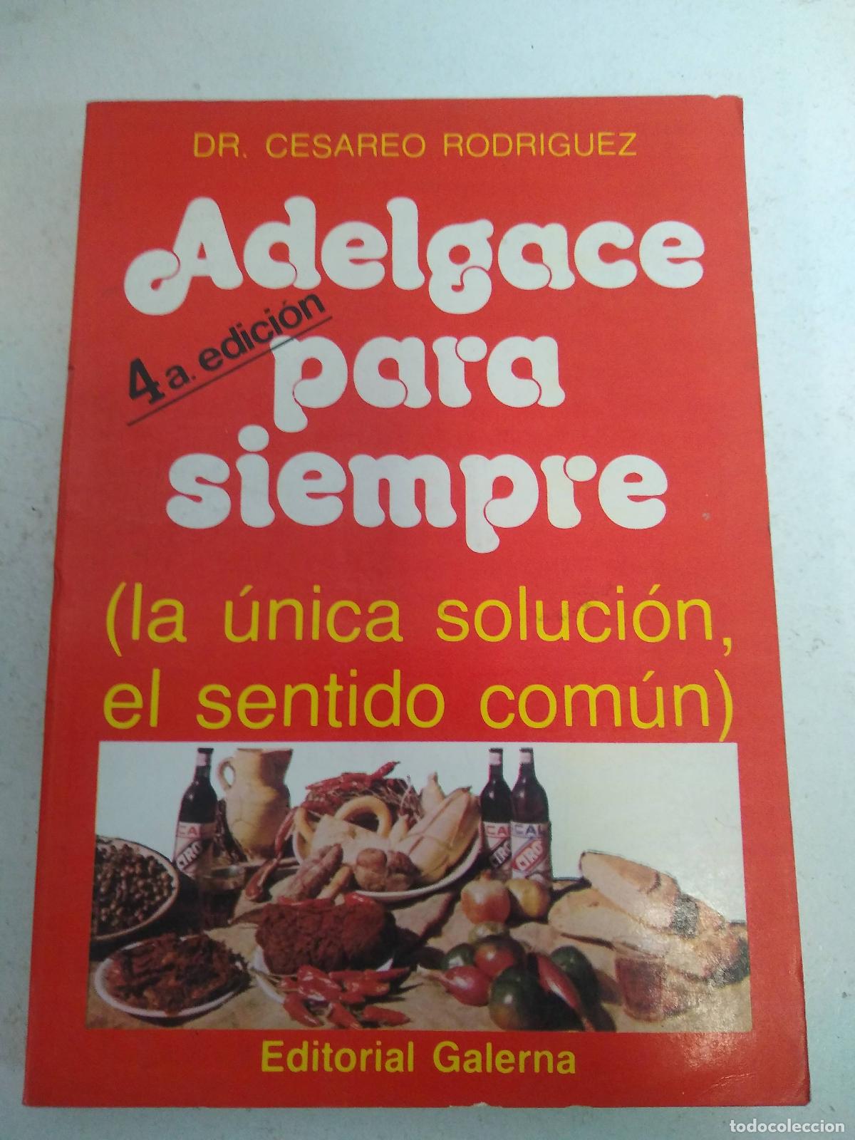 Libros: Adelgace para siempre - Cesareo Rodriguez - Foto 1