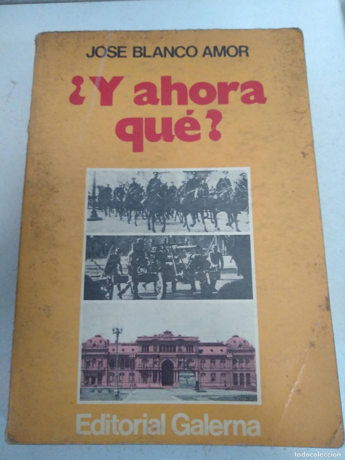 books: Y ahora que? - Jose Blanco Amor