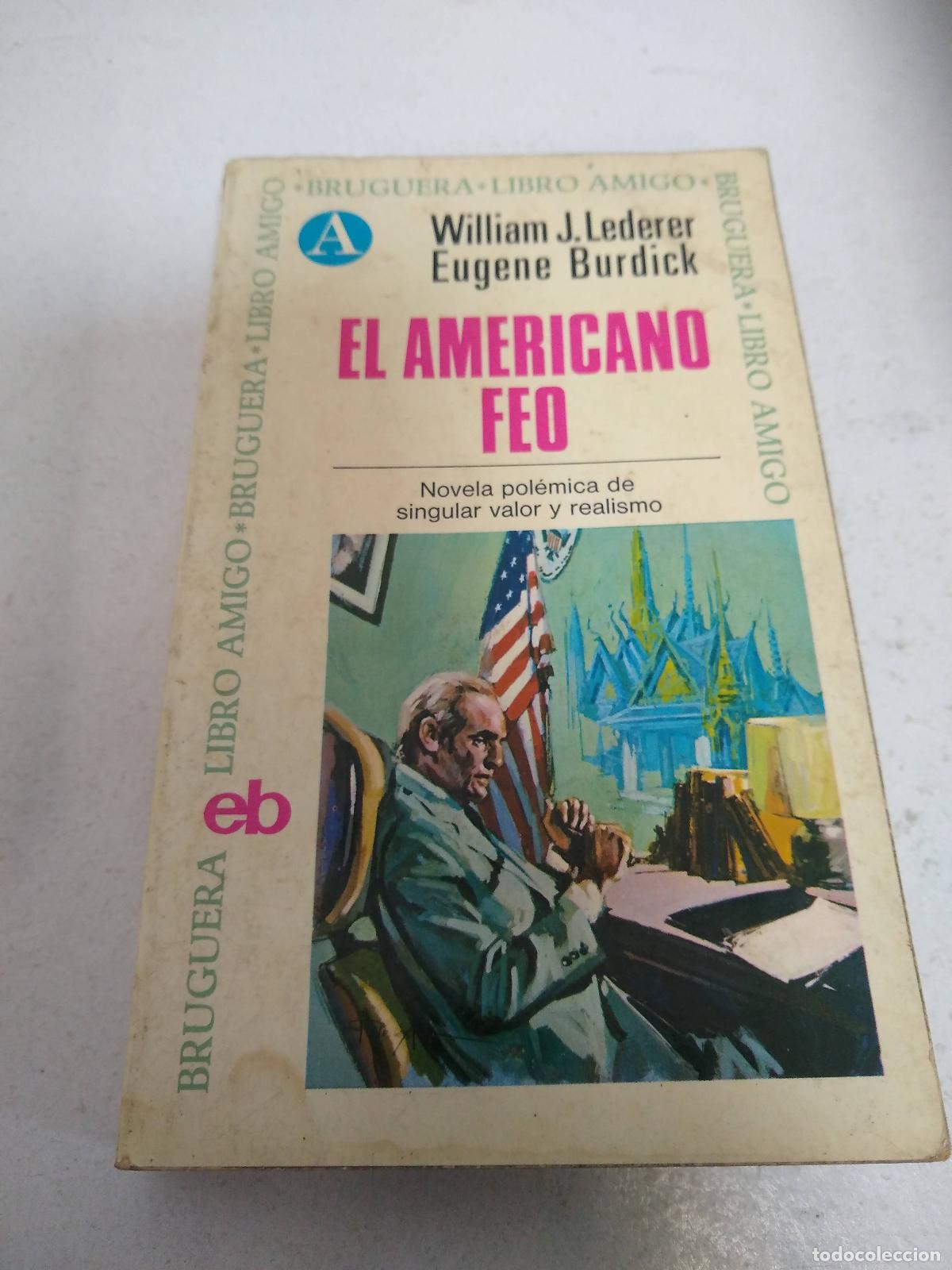 Libros: EL AMERICANO FEO - Lederer/Burdick - Foto 1