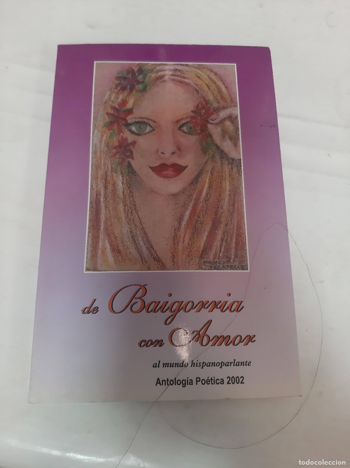 Libros: De baigorria con amor - Antologia Poetica - Foto 1