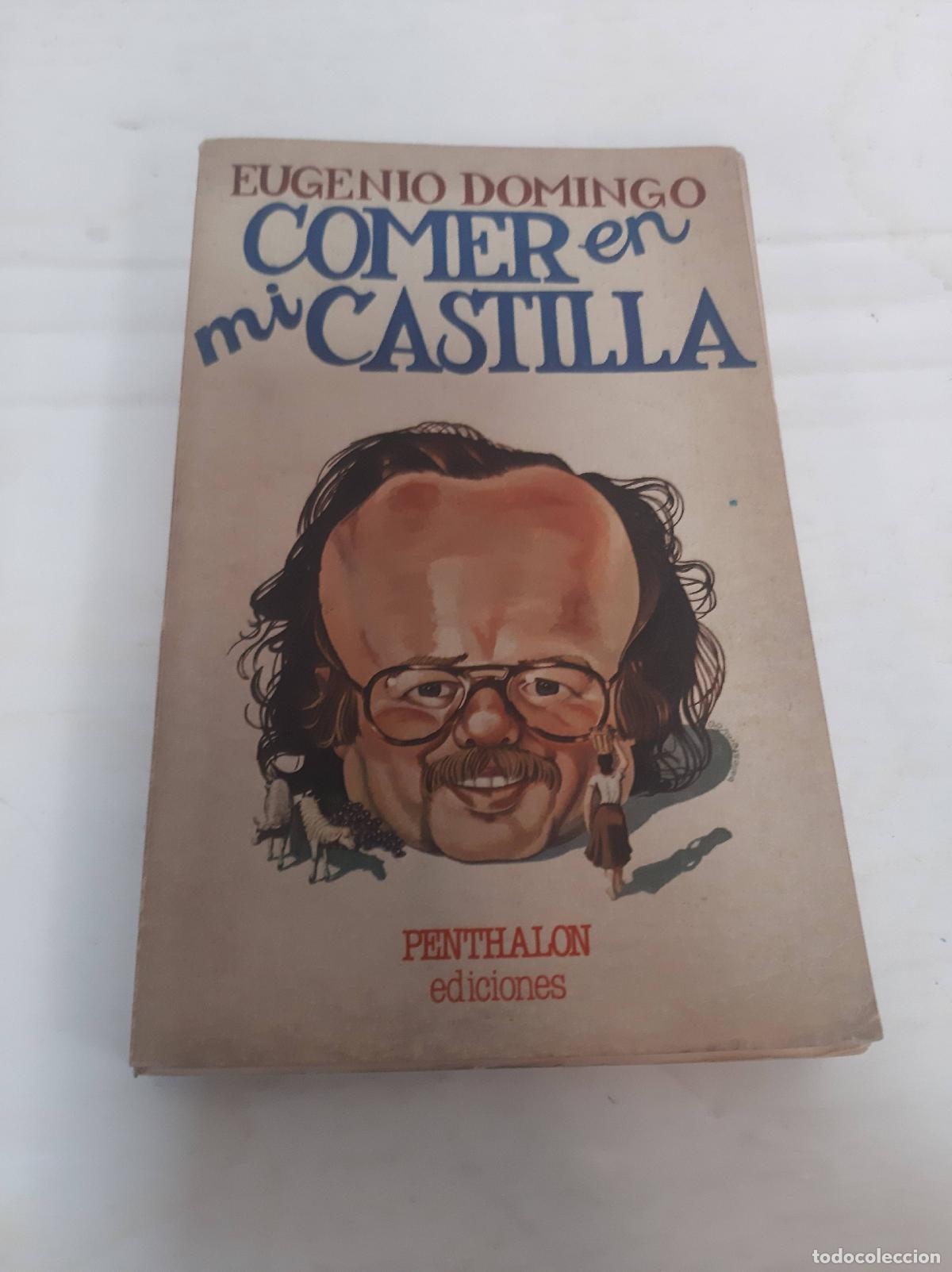 Libros: Comer en mi Castilla - DOMINGO, Eugenio - Foto 1