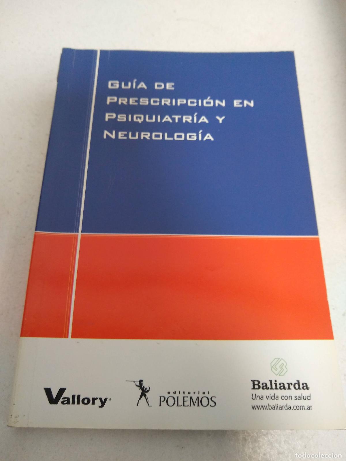 Libri di seconda mano: Guia de prescipcion en psiquiatria y neurologia - j.j. vallory