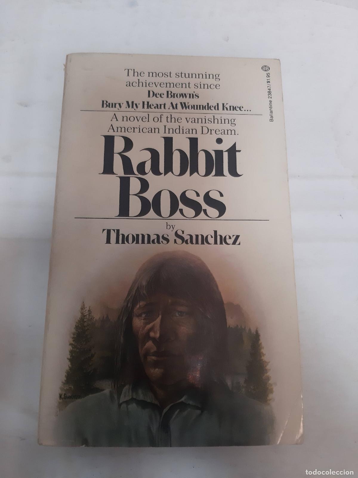 B&uuml;cher: Rabbit Boss - Thomas Sanchez