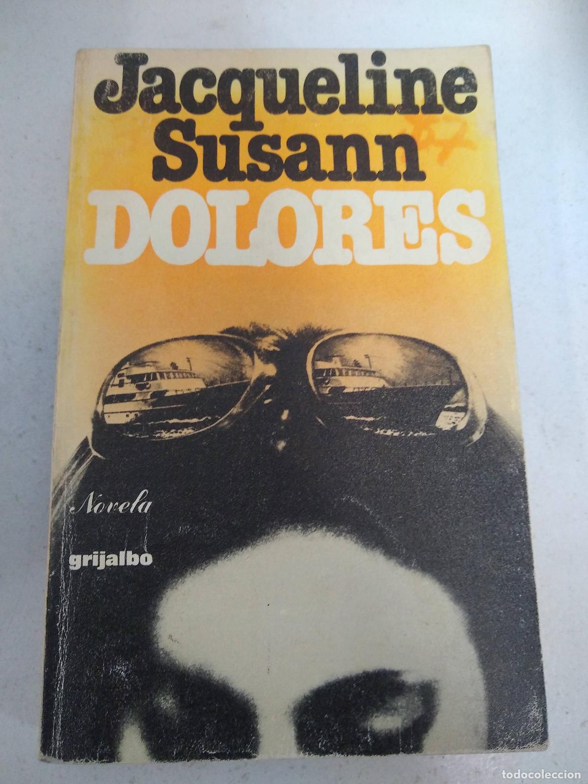 Libros: Dolores - Susann, Jacqueline [EE.UU., 1918-1974] - Foto 1