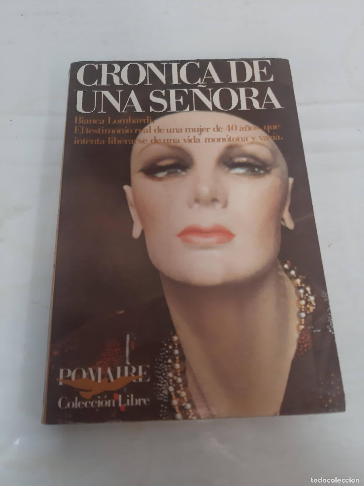 Libros: Cronica de una se&ntilde;ora - Bianca Lombardi - Foto 1