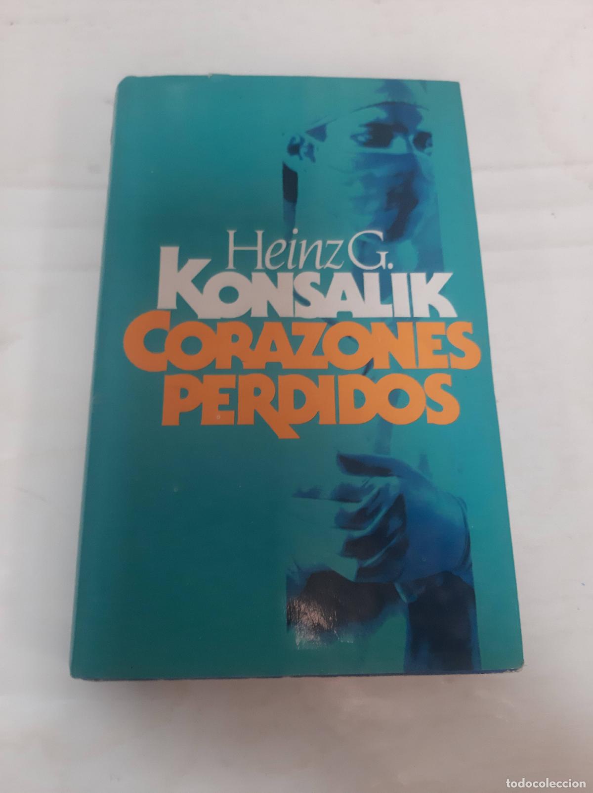 Libros: Corazones perdidos - KONSALIK, HEINZ G. - Foto 1