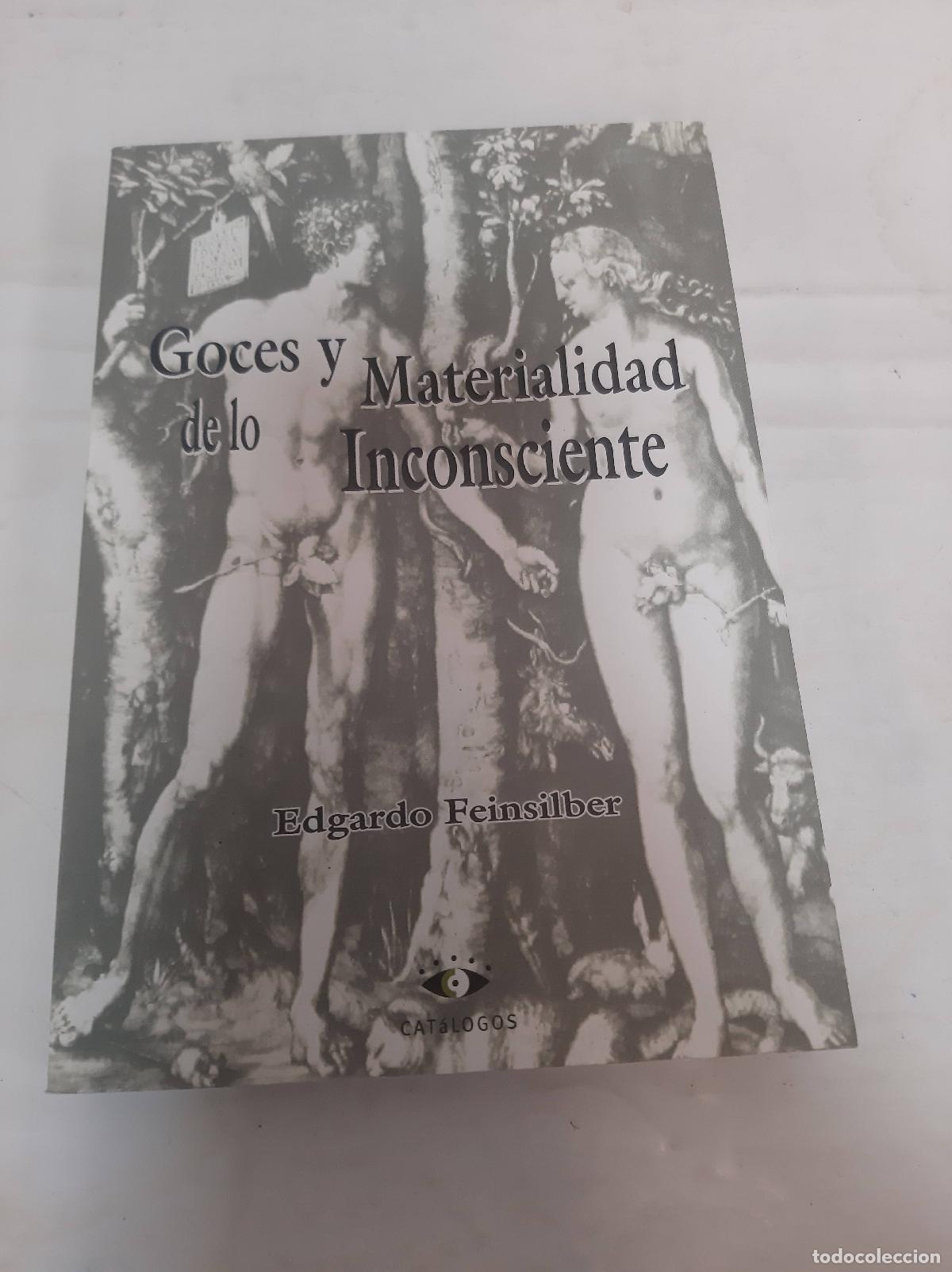 Libros: Goces y Materialidad de lo Inconsciente - Edgardo Feinsilber - Foto 1