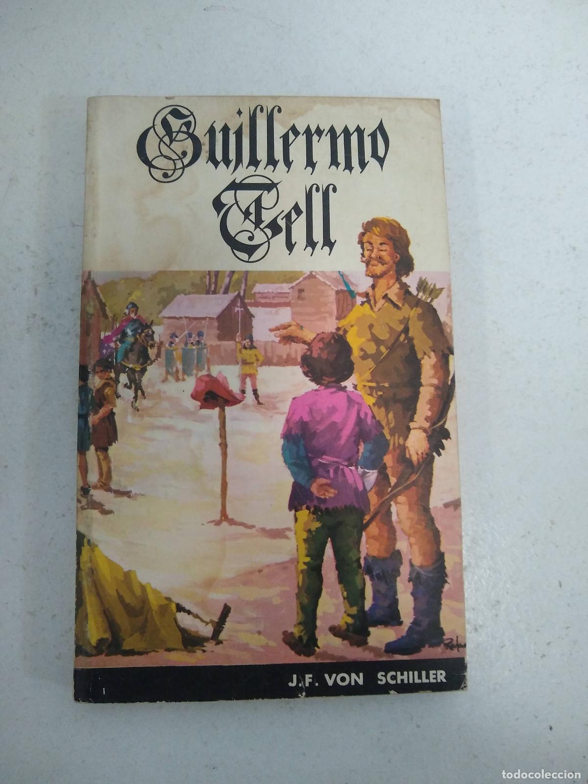 Libros: Guillermo Tell - Schiller - Foto 1