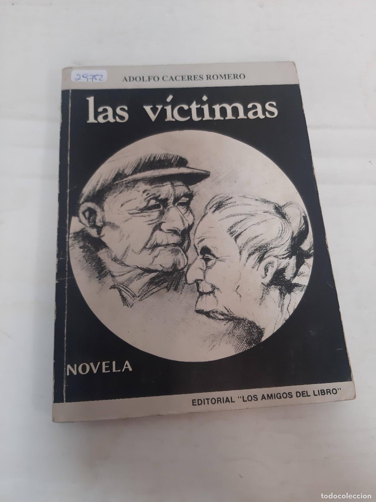 Libros: Las victimas - Adolfo Caceres Romero - Foto 1