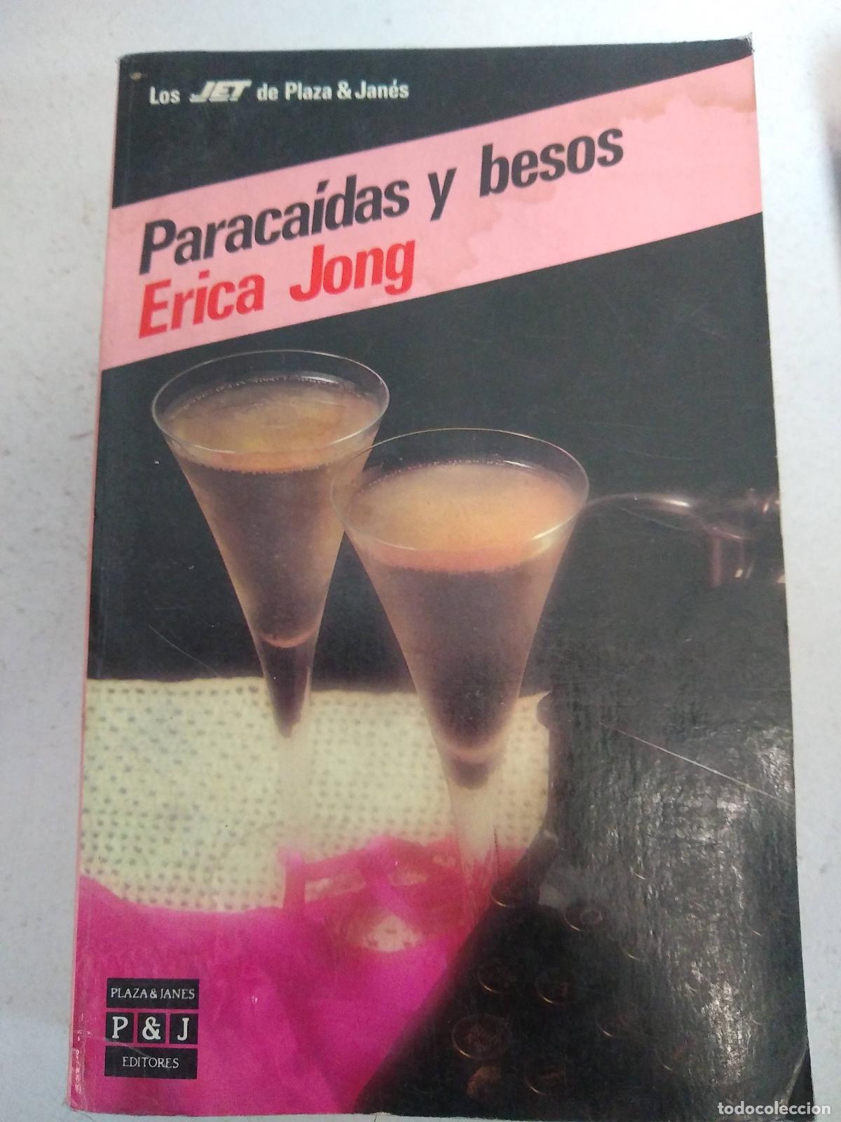 Libros: Paracaidas y besos - Erica Jong - Foto 1