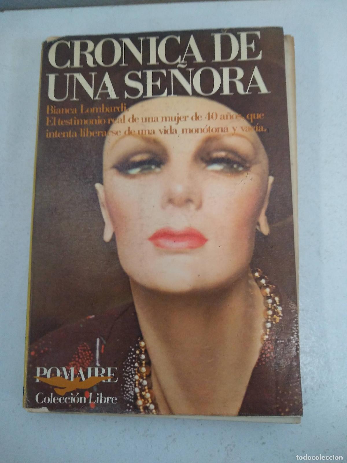 Libros: Cronica de una se&ntilde;ora - Bianca Lombardi - Foto 1