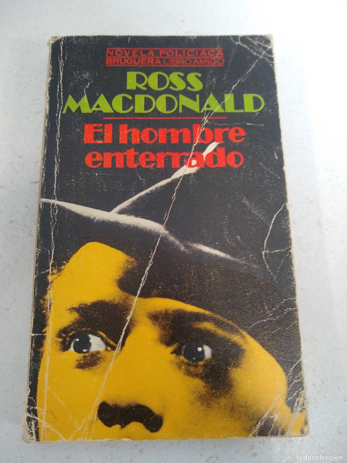 Libros: EL HOMBRE ENTERRADO - ROSS MACDONALD - Foto 1
