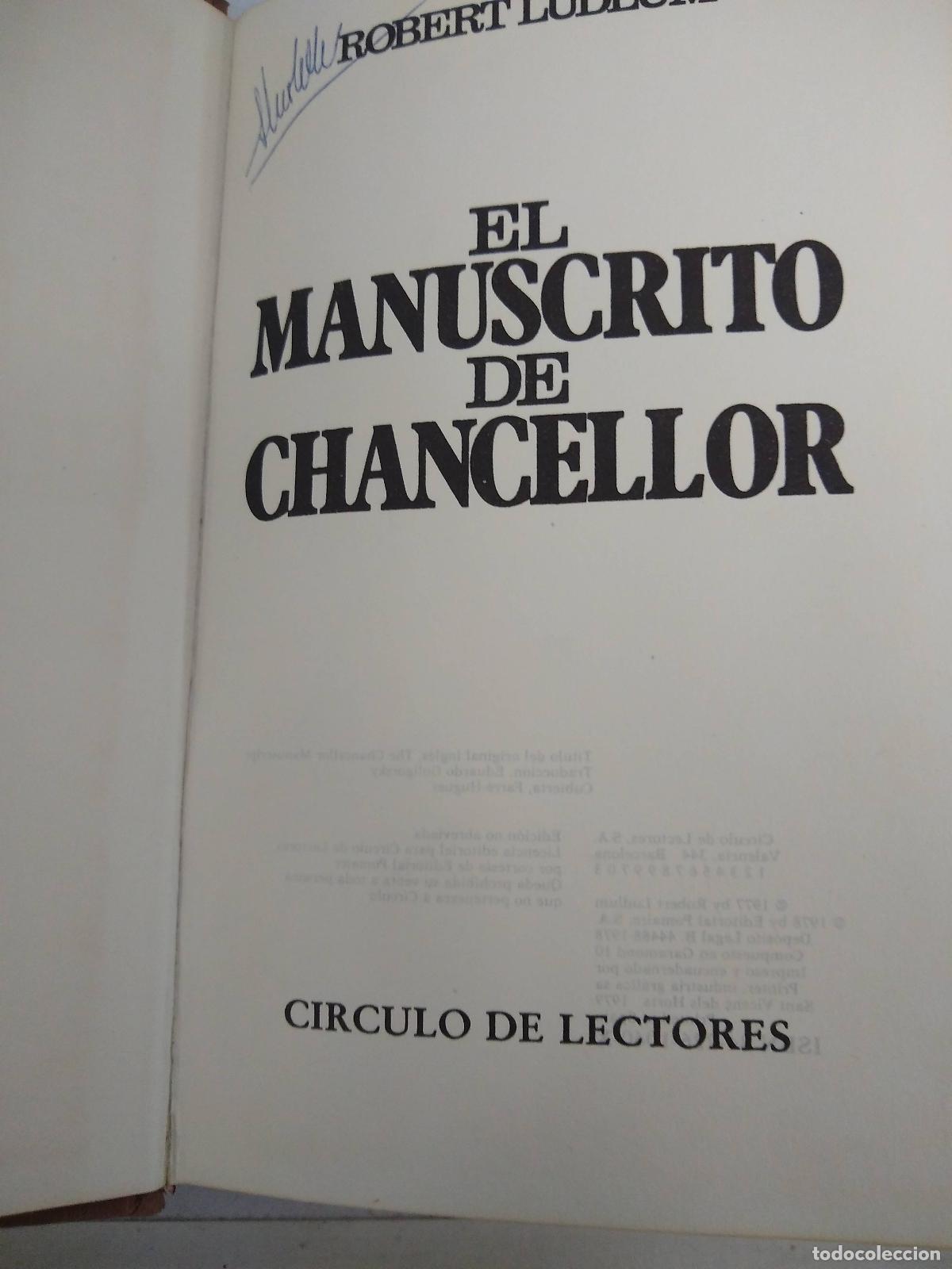 Libros: El manuscrito de Chancellor - Robert Ludlum - Foto 1