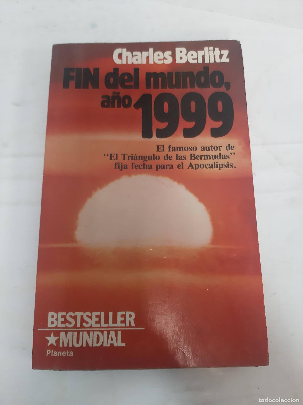 Libros: Fin del mundo a&ntilde;o 1999 - Charles Berlitz - Foto 1