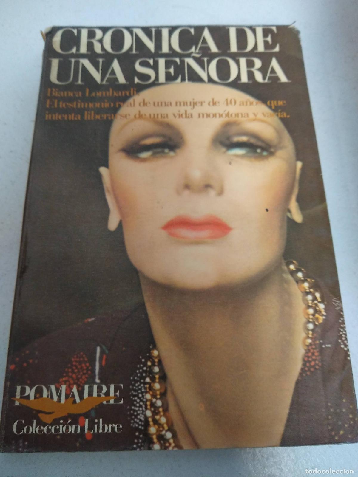 Libros: Cronica de una se&ntilde;ora - Bianca Lombardi - Foto 1