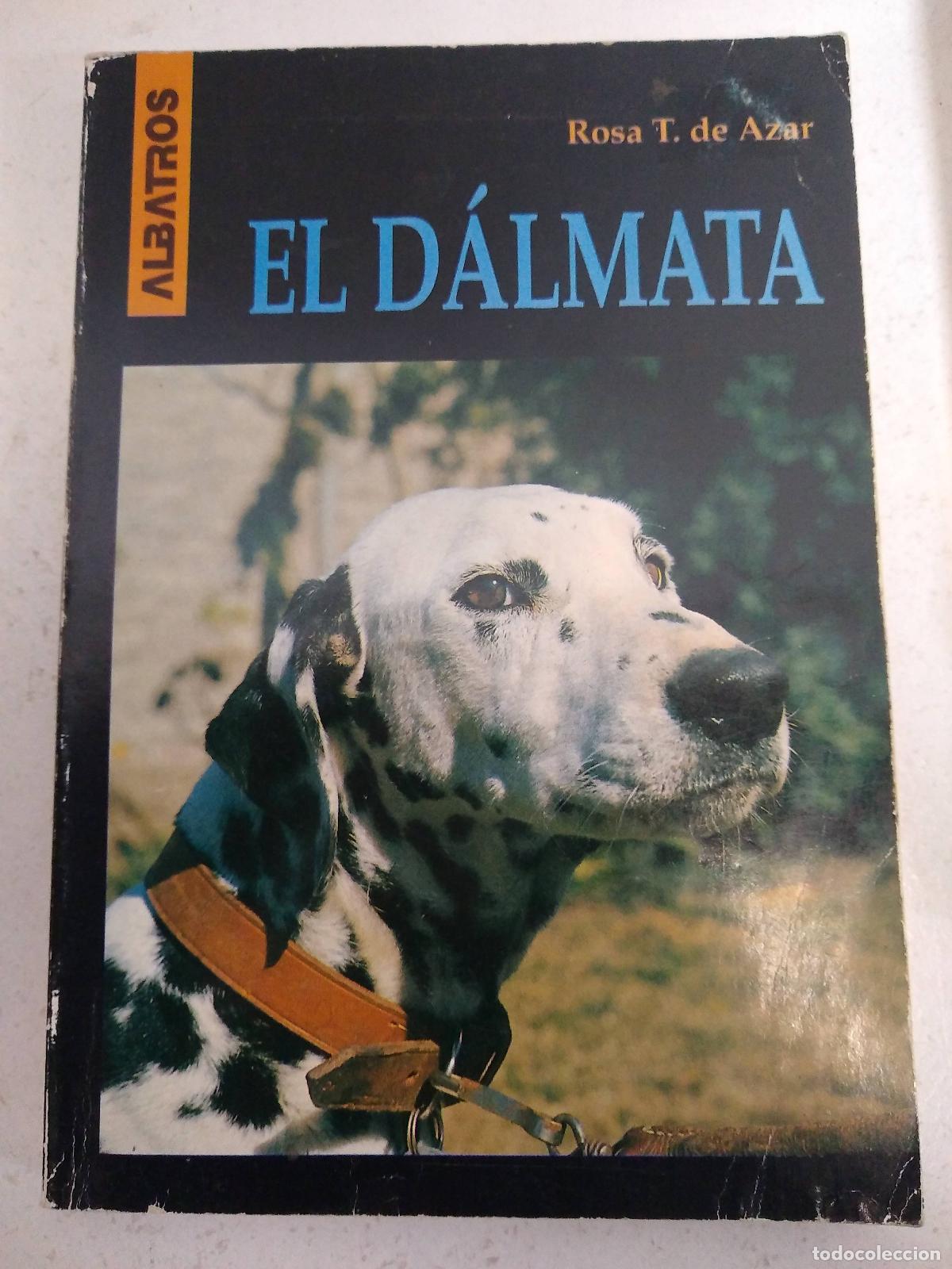Libros: El d&aacute;lmata - Rosa T. de Azar - Foto 1