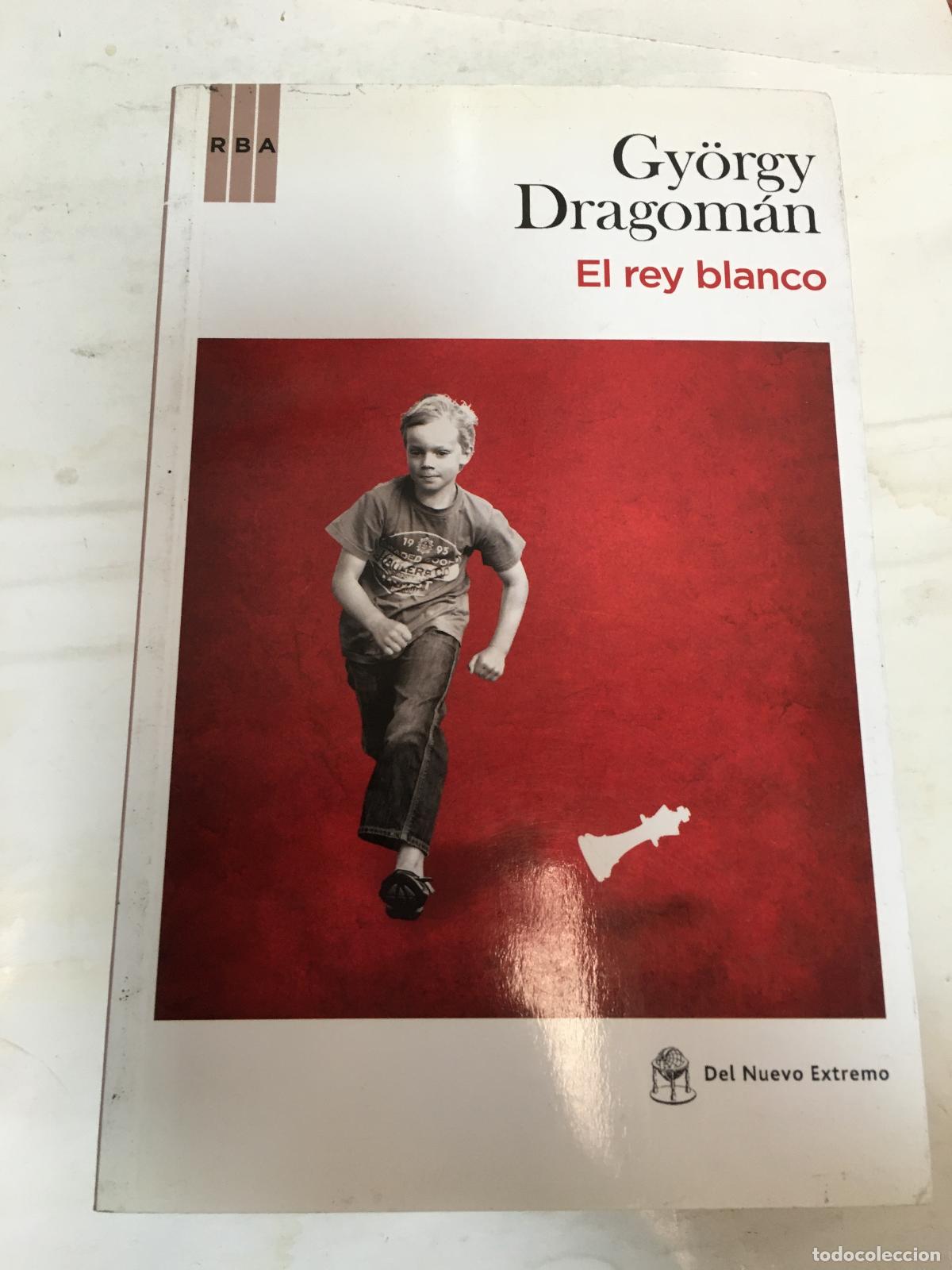 Libros: Rey blanco - Gyorgy Dragom&aacute;n - Foto 1