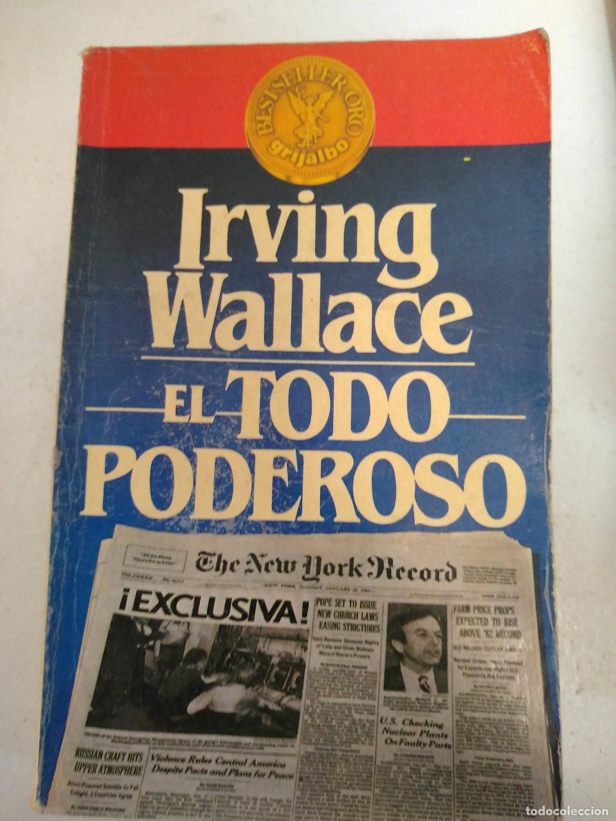 Libros: El todo poderoso - Irving Wallace - Foto 1
