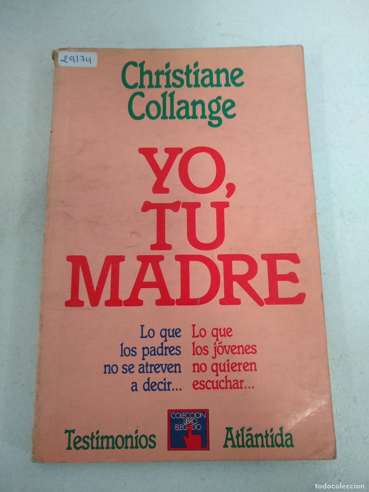 Libros: Yo, tu madre - Christiane Collange - Foto 1