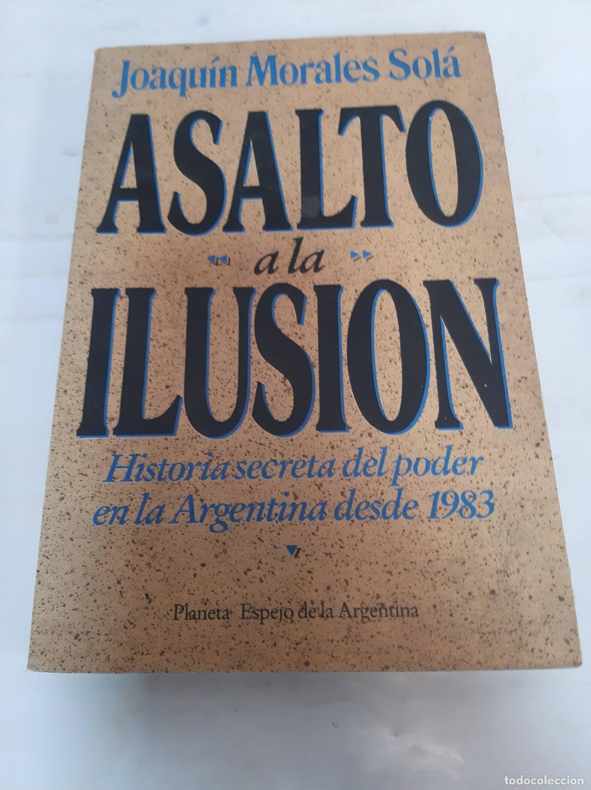 Libros: Asalto a la Ilusion - Joaqu&iacute;n Morales Sol&aacute; - Foto 1