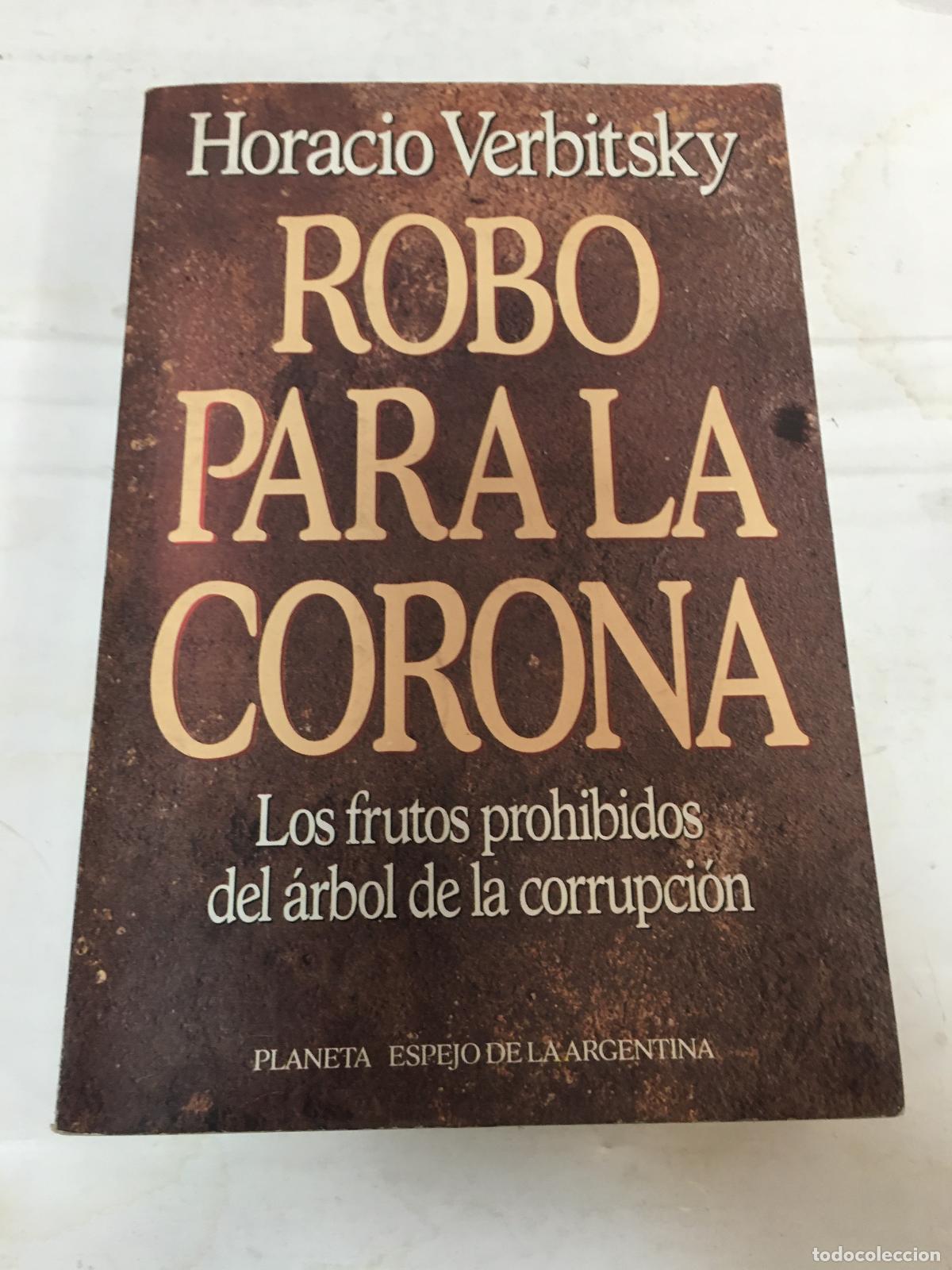 Livros em segunda m&atilde;o: Robo para la corona - Verbitsky, Horacio
