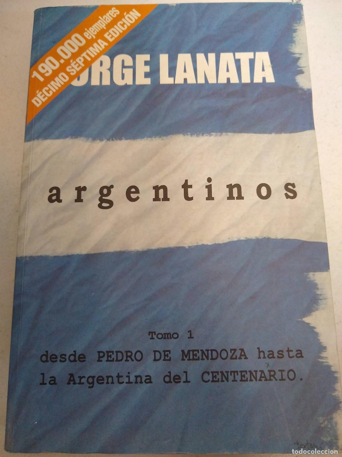 Libri di seconda mano: Argentinos Tomo 1 - Lanata, Jorge