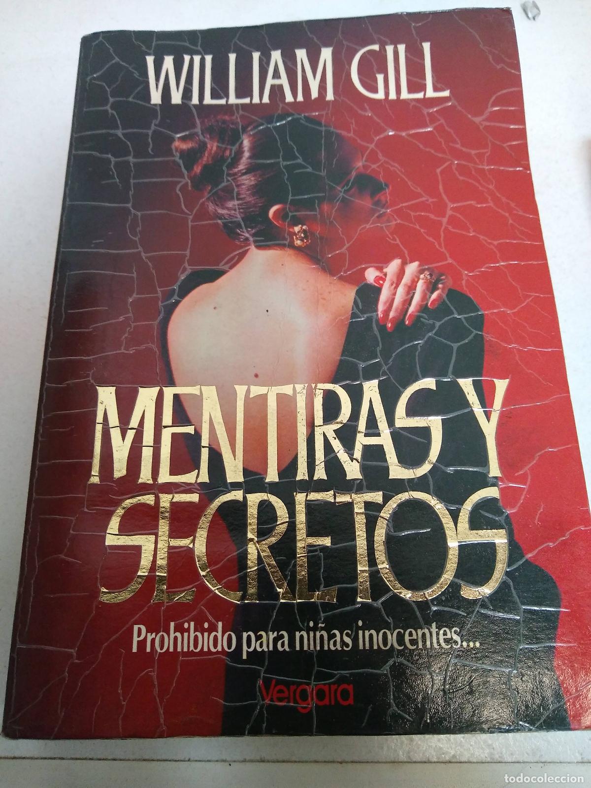Libros: Mentiras y secretos - WILLIAM GILL - Foto 1