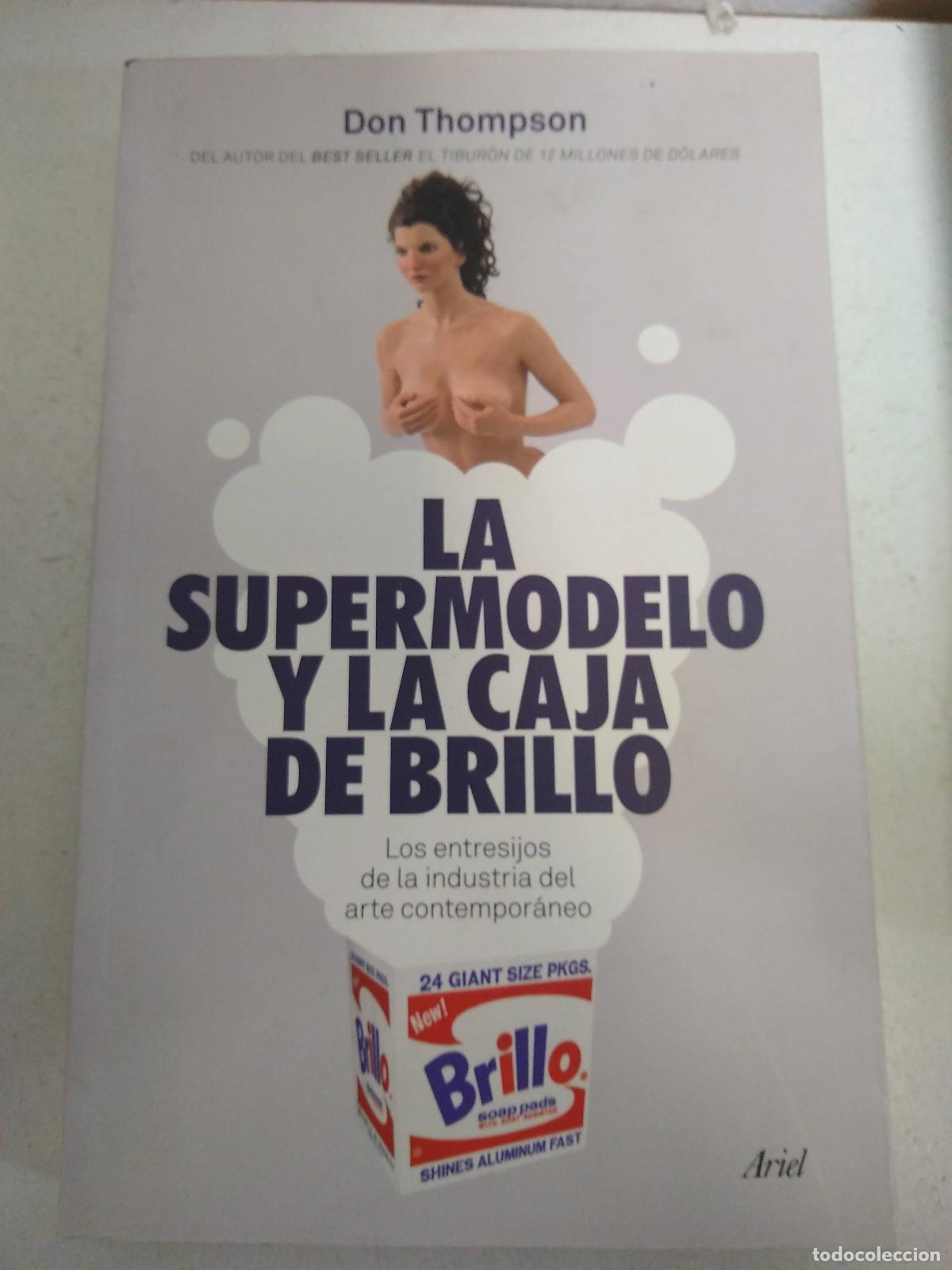B&uuml;cher: La supermodelo y la caja de brillo - Don Thompson