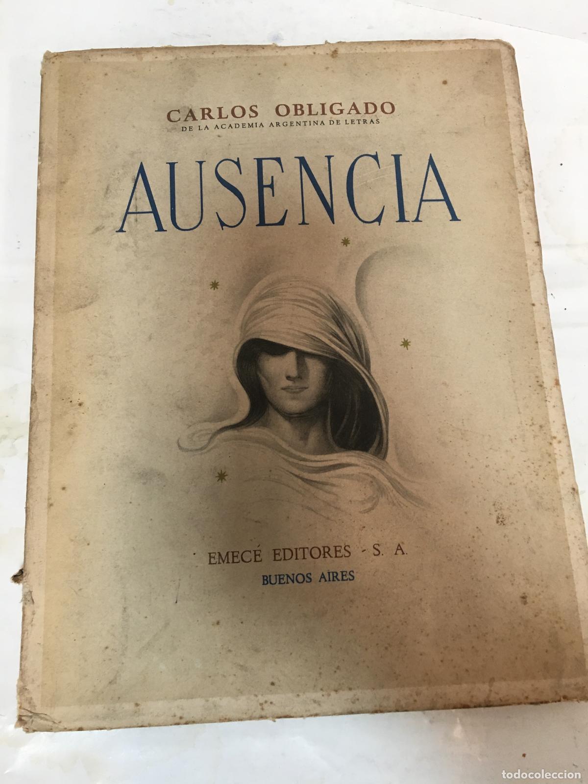 Libros: Ausencia - Carlos Obligado - Foto 1