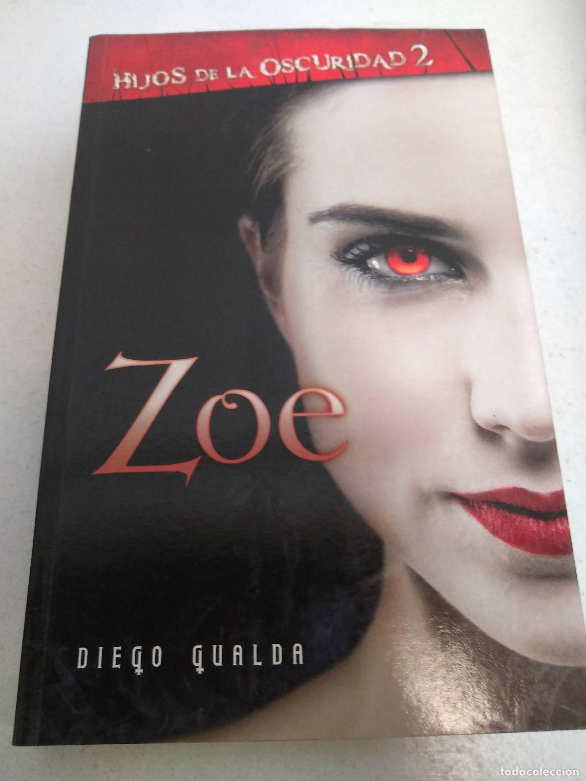 Libros: Zoe (hijos De La Oscuridad 2) - GUALDA DIEGO - Foto 1