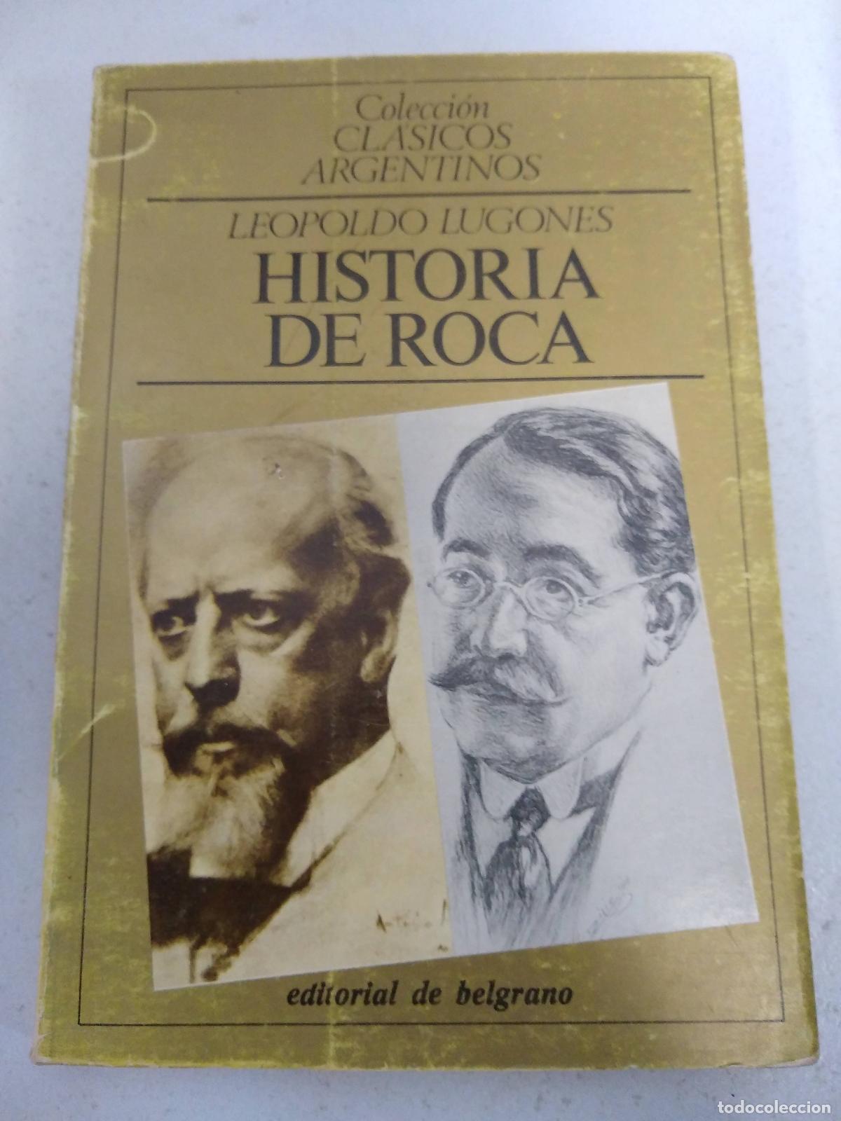 Libros: Historia de Roca - Leopoldo Lugones - Foto 1