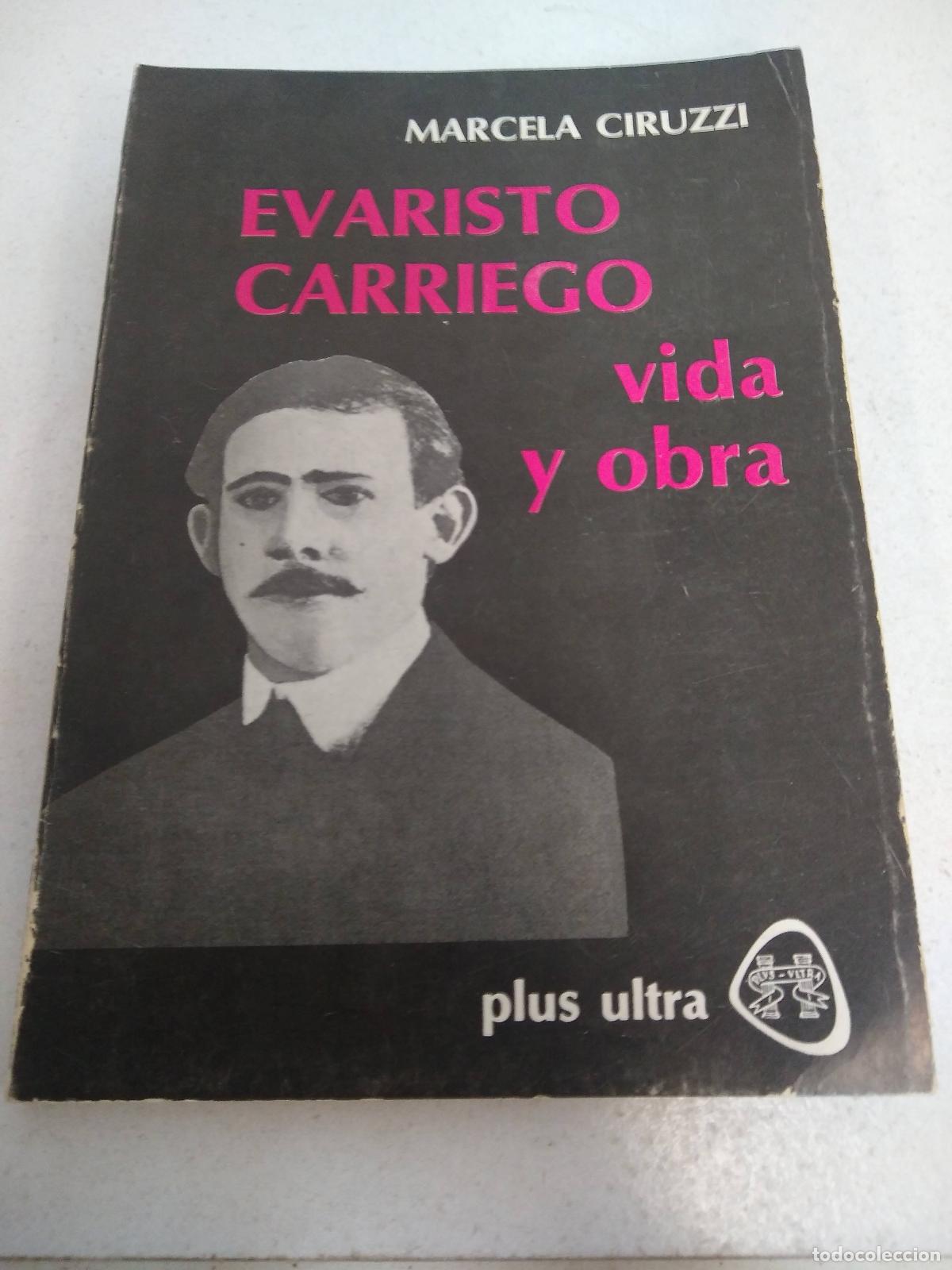 Libros: Evaristo carriego vida y obra - Marcela Ciruzzi - Foto 1
