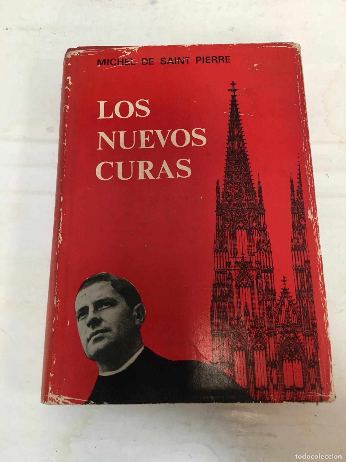 Libros: Los nuevos curas - Michel de Saint Pierre - Foto 1