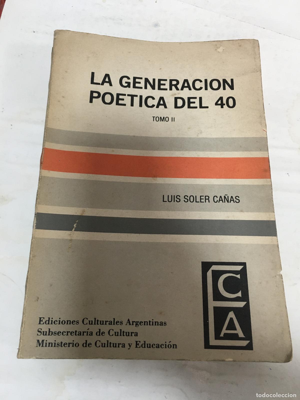 Libri di seconda mano: La generacion politica del 40 tomo II - Luis Soler Ca&ntilde;as