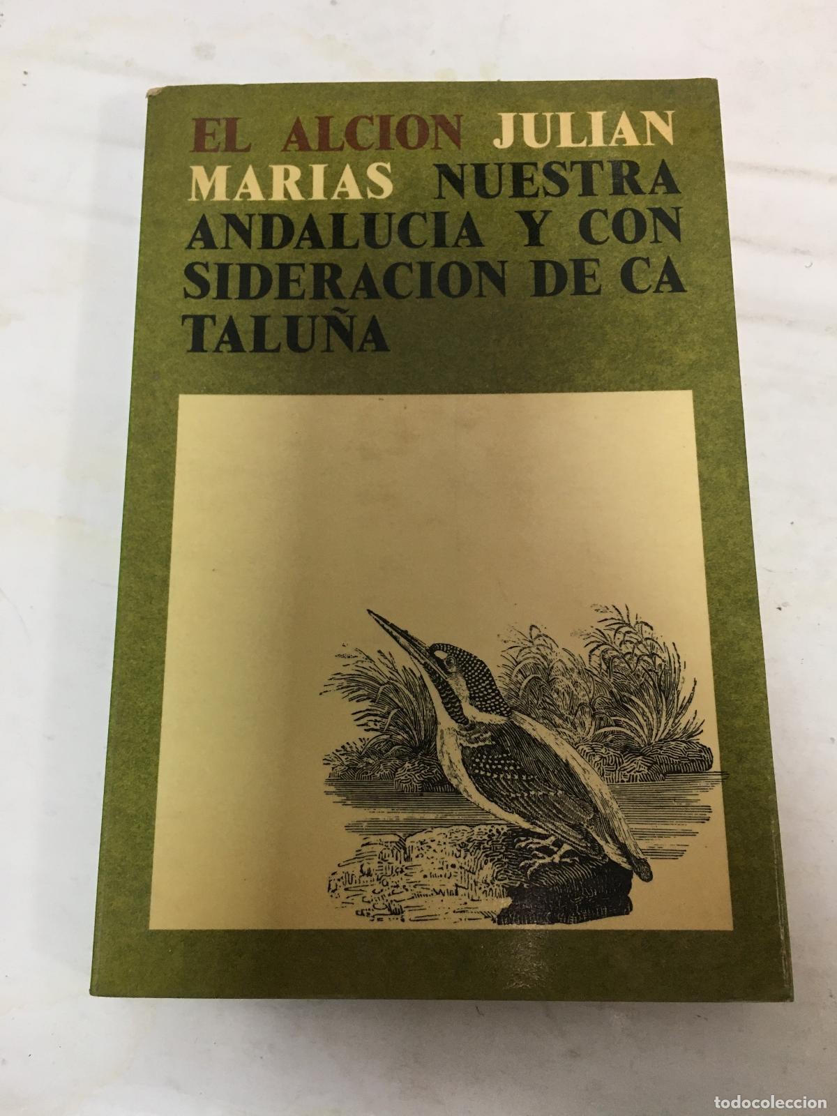 Libri di seconda mano: Nuestra Andalucia y Consideracion de Catalu&ntilde;a - Julian Marias