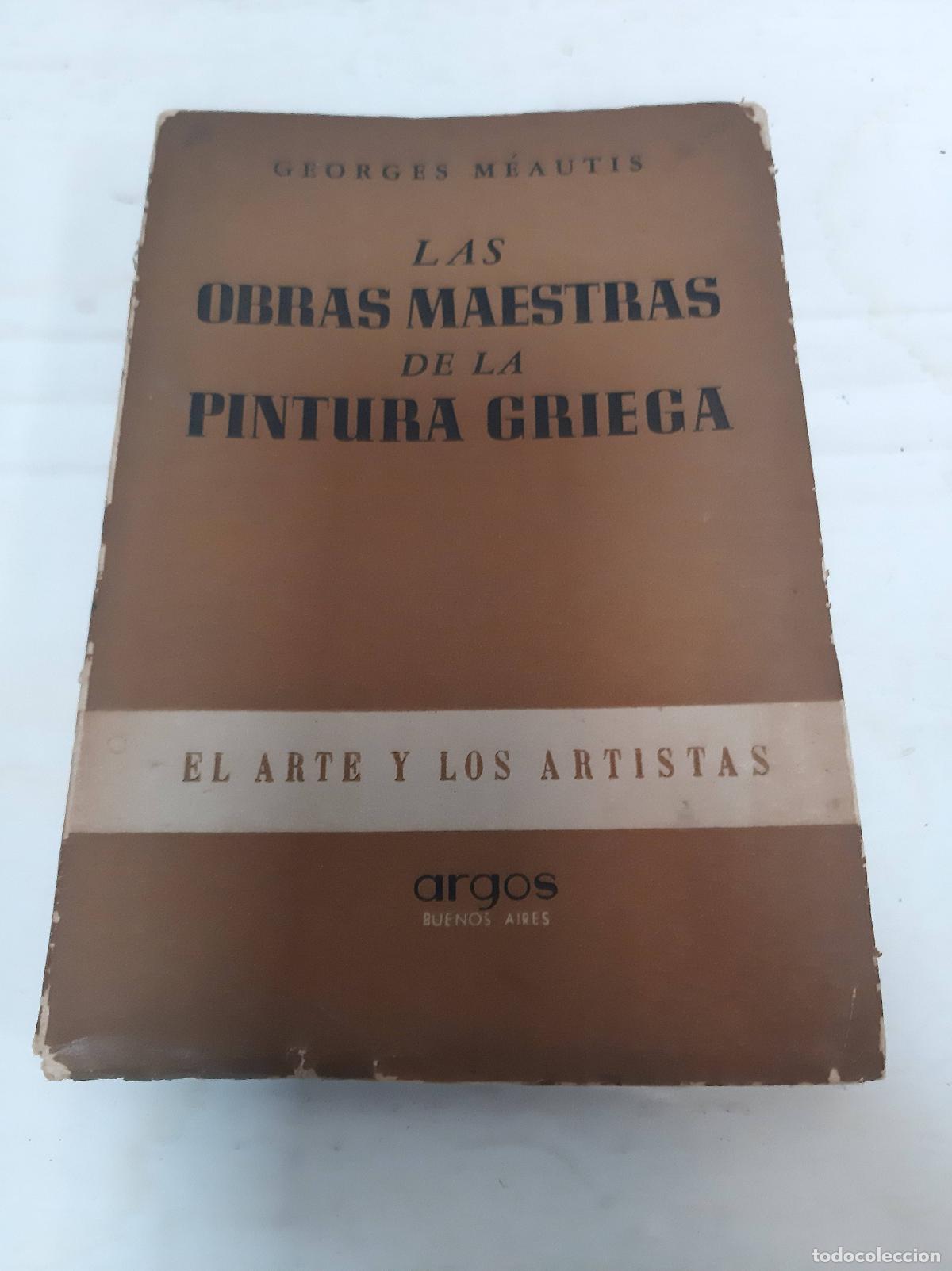 B&uuml;cher: las obras maestras de la pintura griega - Georges Meautis