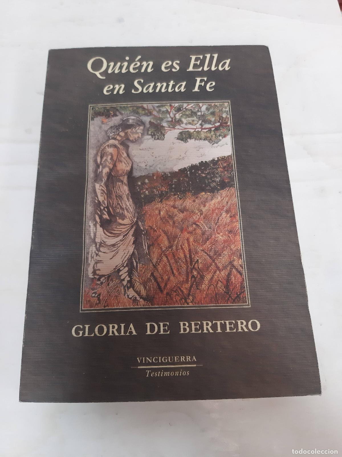 Libros: Quien es Ella en Santa Fe - Gloria de Bertero - Foto 1