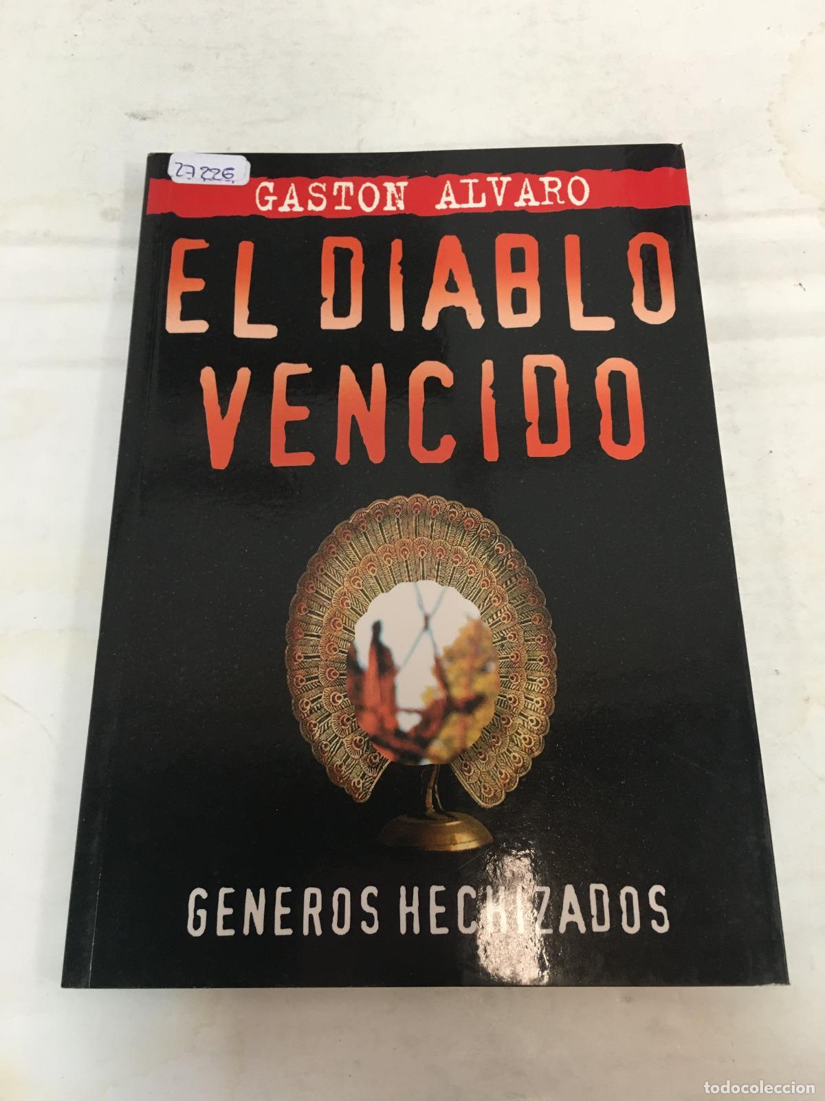 Libros: El diablo vencido - Gaston Alvaro - Foto 1