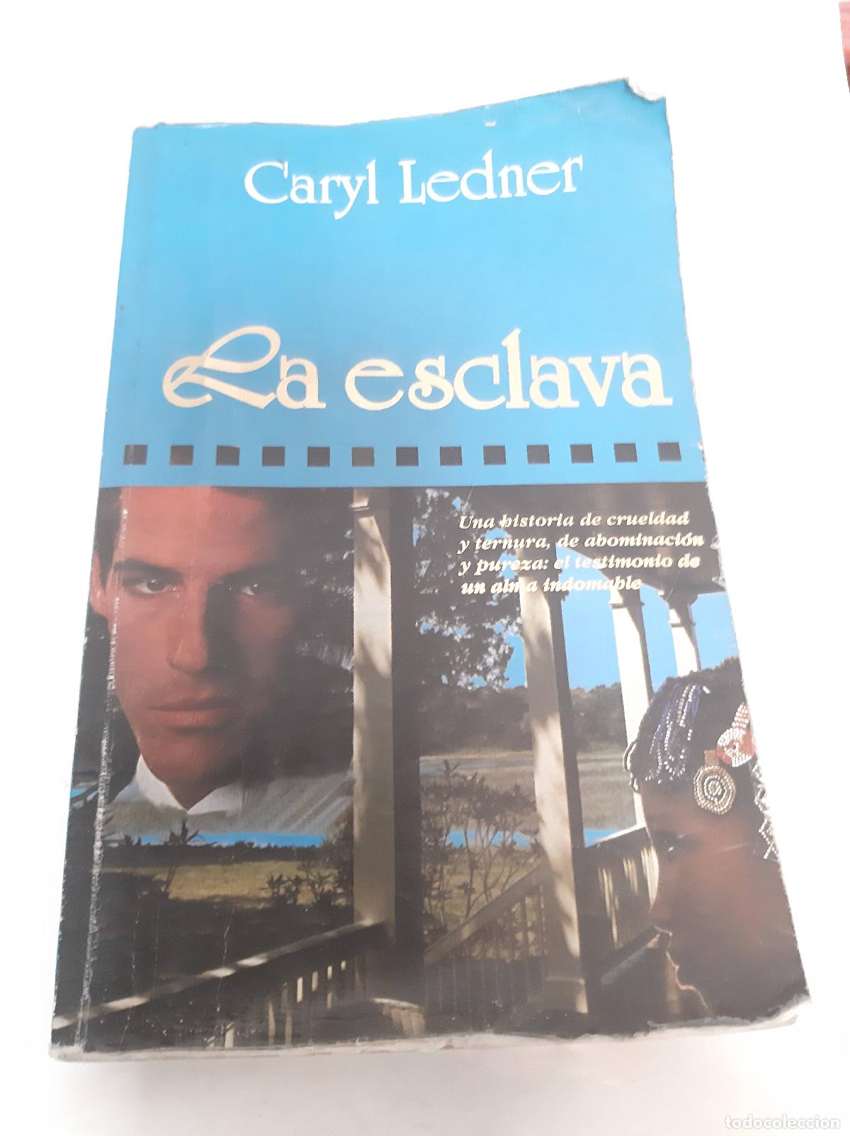 Libros: Esclava La - Ledner Caryl (papel) - VV. AA. - Foto 1