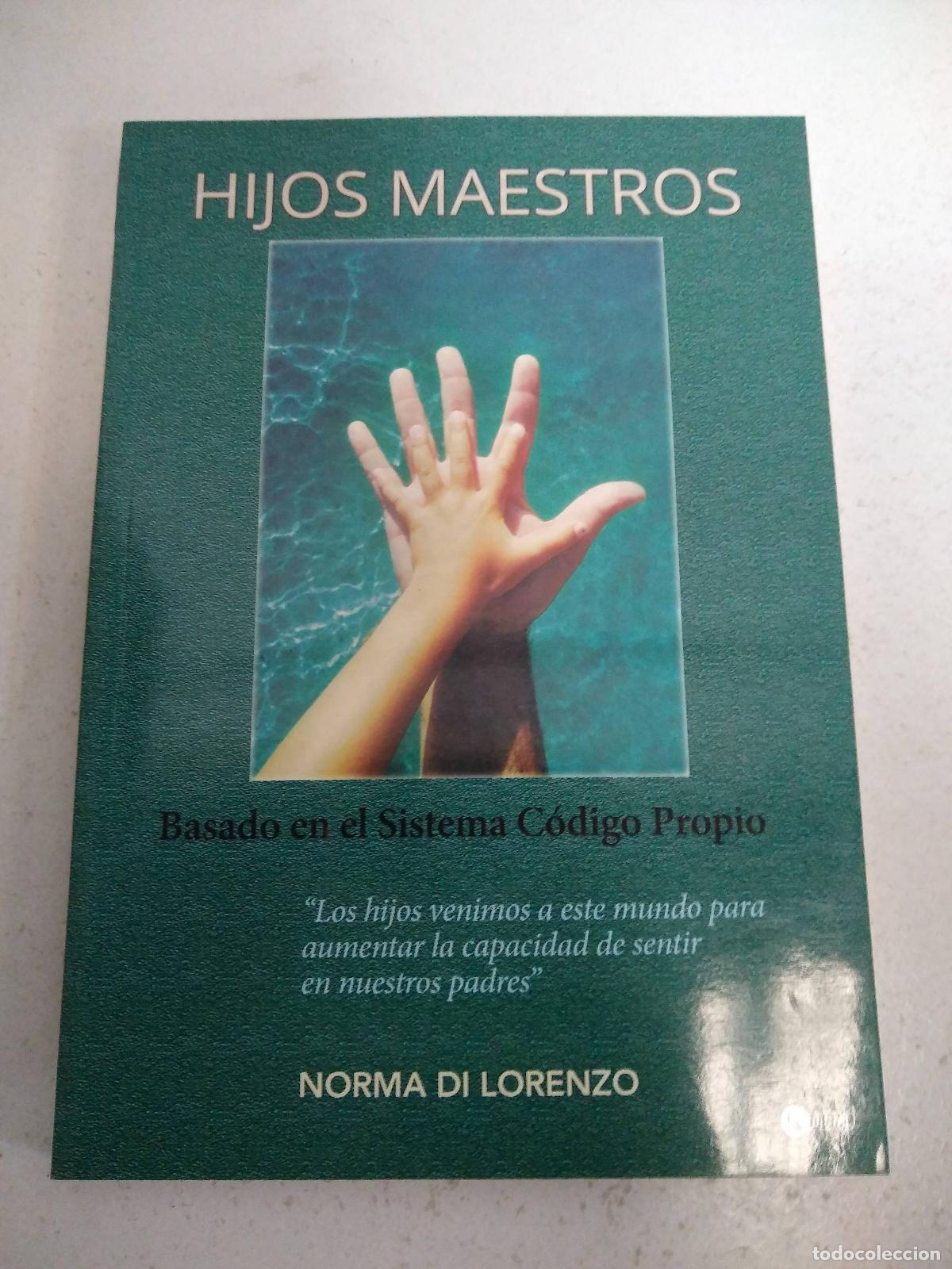 Libri di seconda mano: Hijos Maestros - Norma Di Lorenzo