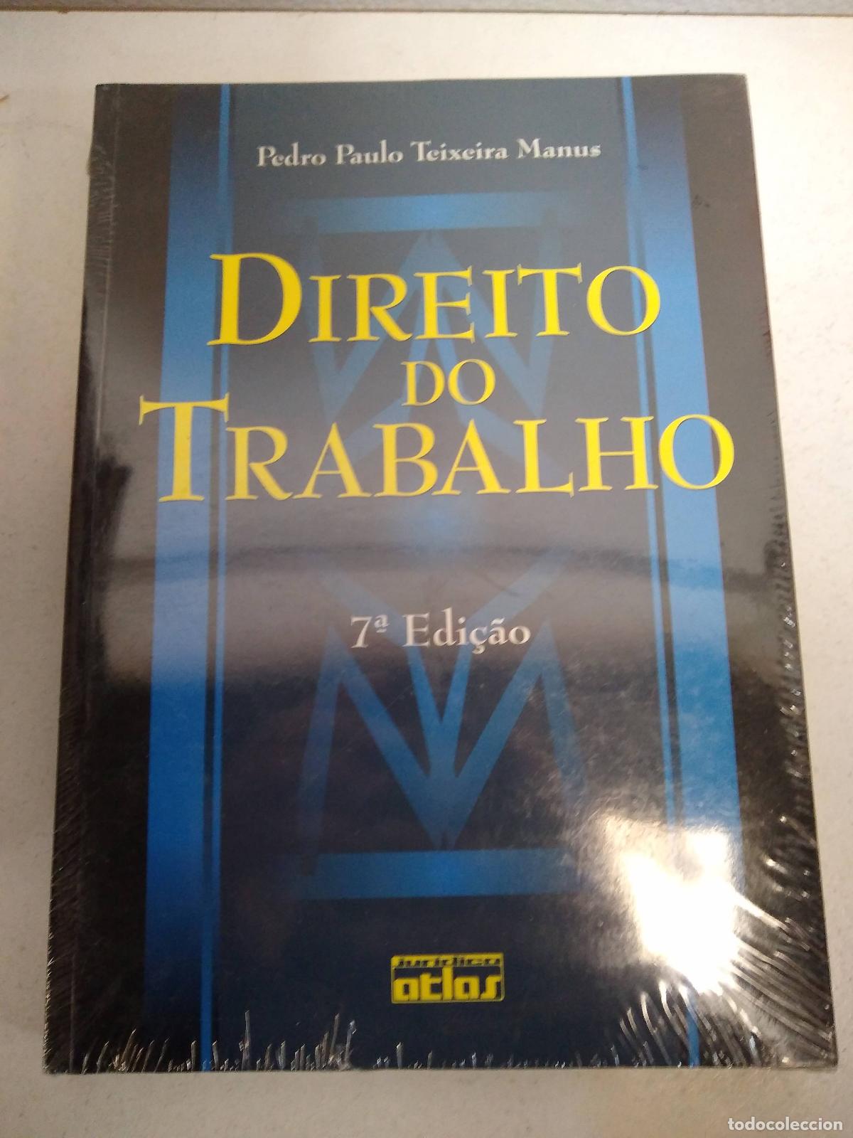 Libros: Direito do trabalho - Pedro Paulo Teixeira Manus - Foto 1