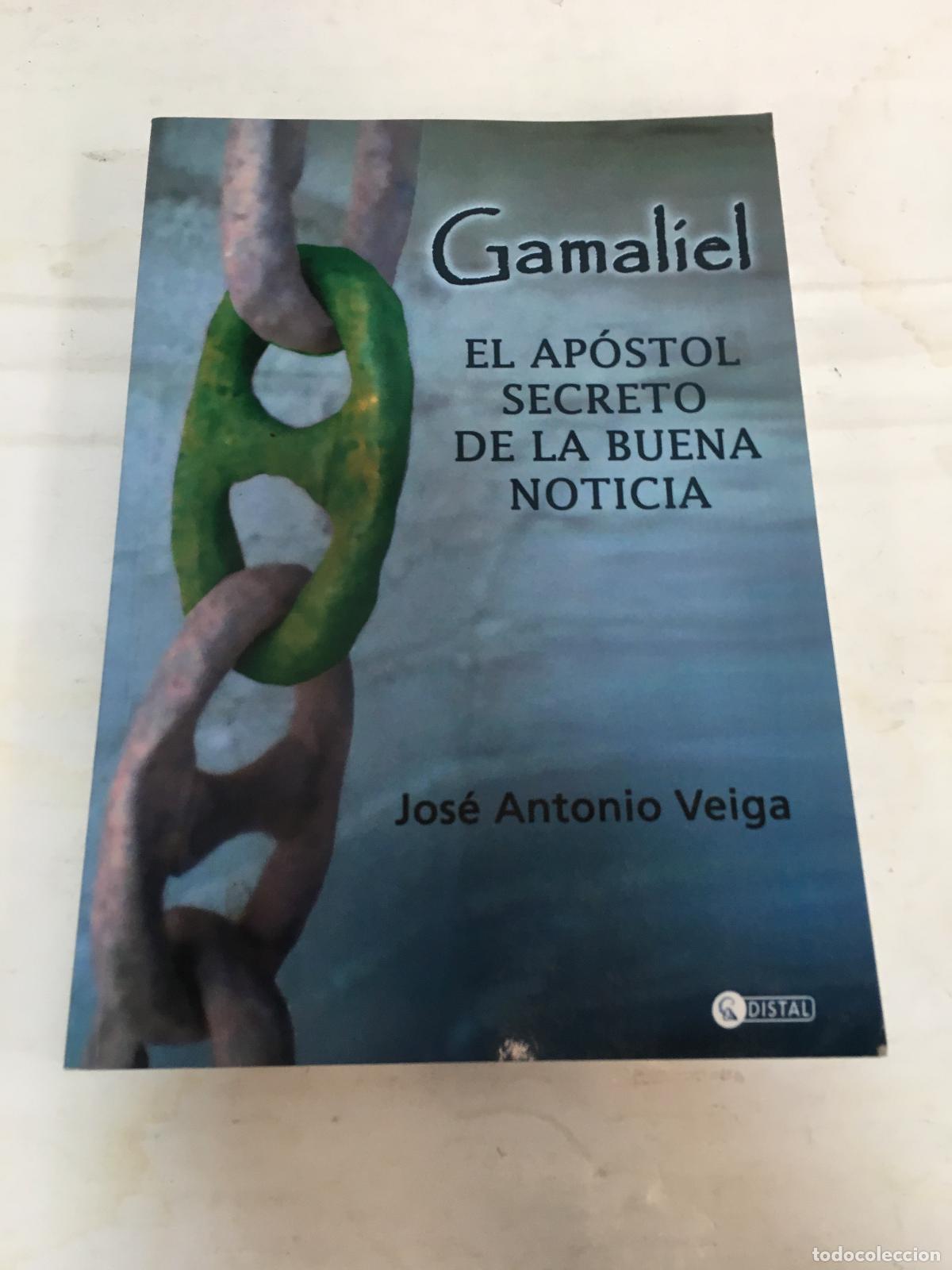 Libri di seconda mano: Gamaliel - Jose Antonio Veiga