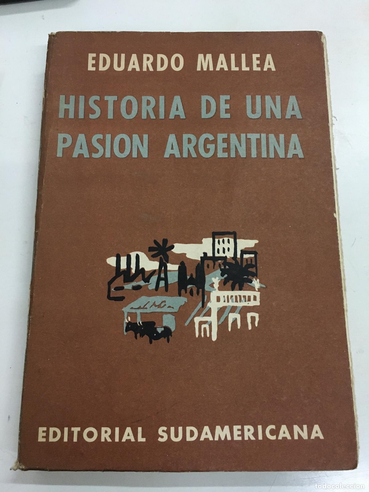 B&uuml;cher: historia de una pasion argentina - Eduardo Mallea