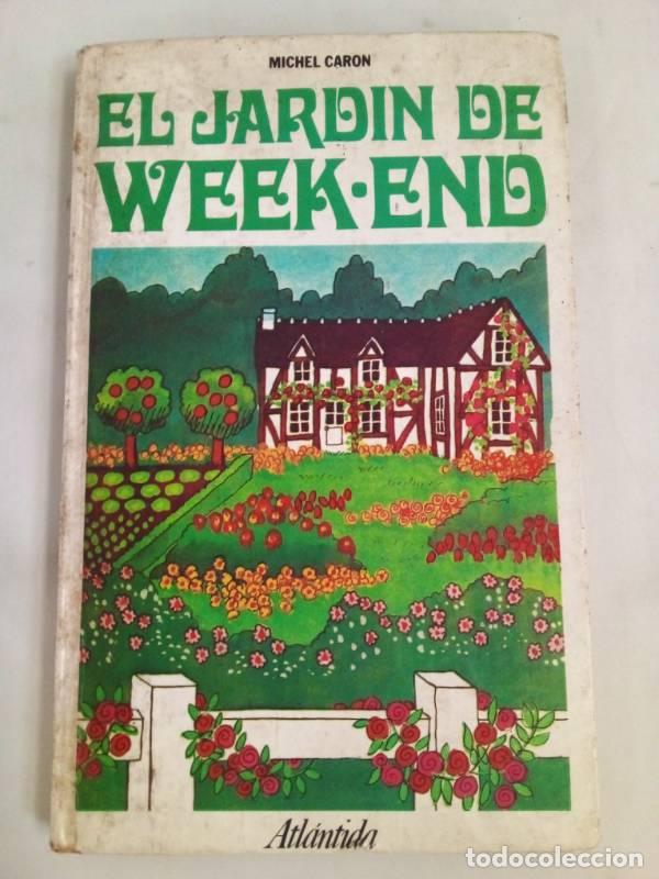 Libros: el jardin de week end - Michel Caron - Foto 1