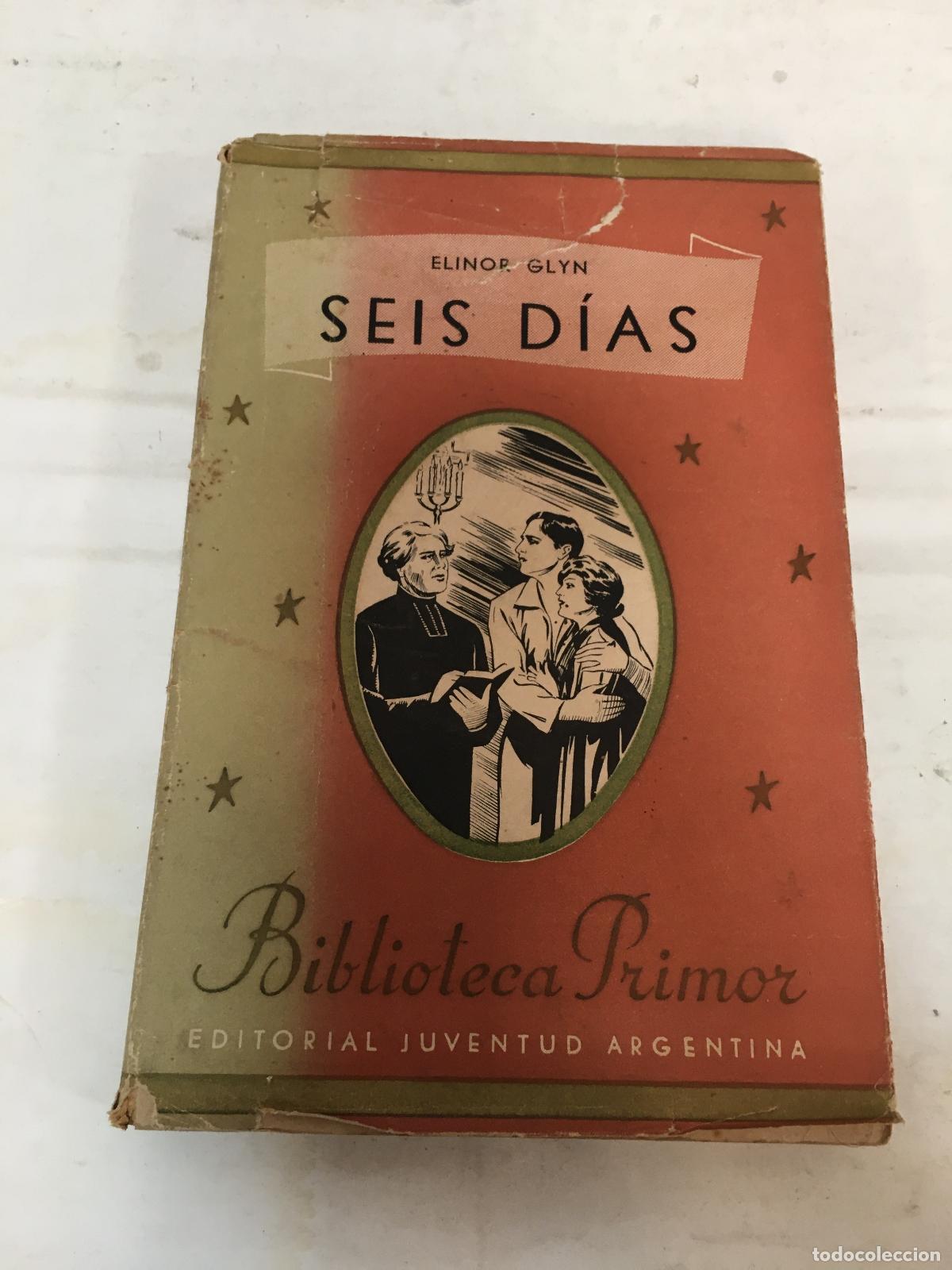 Libros: seis dias - Elinor Glyn - Foto 1