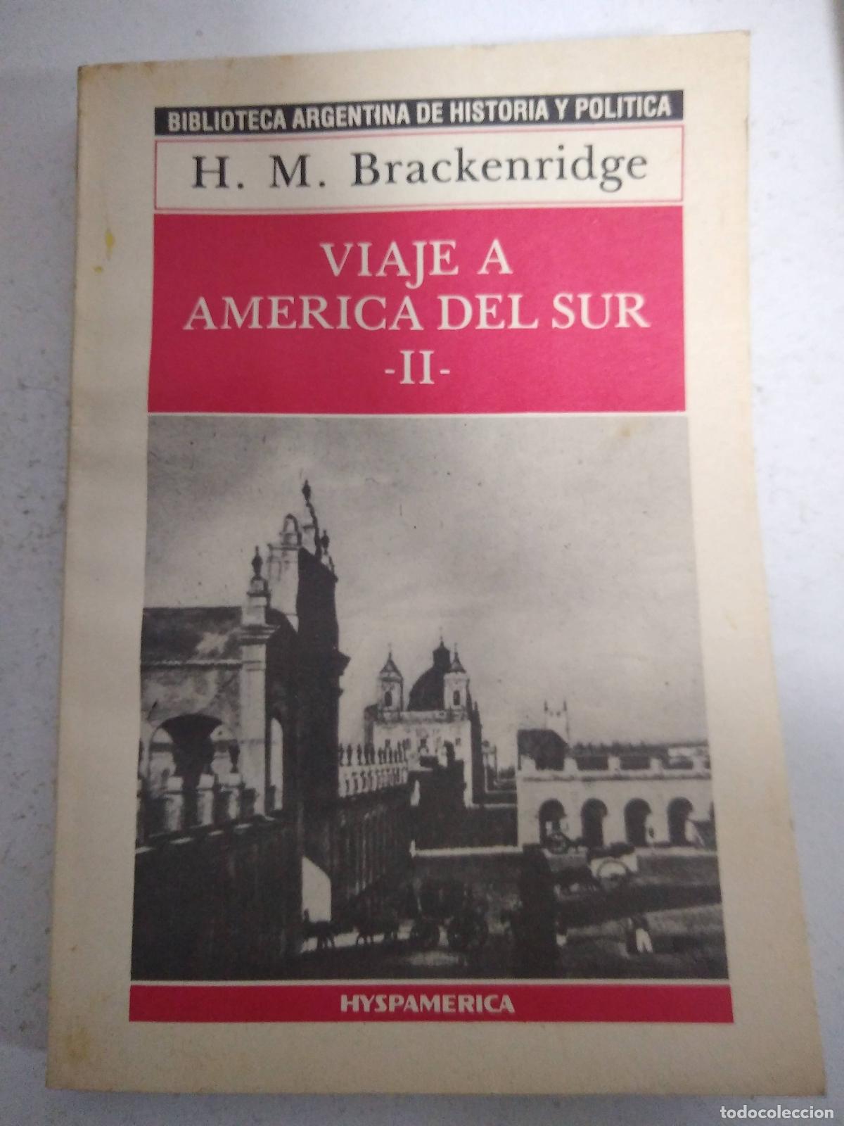 Libri di seconda mano: Viaje a america del sur II - H.M. Brackenridge