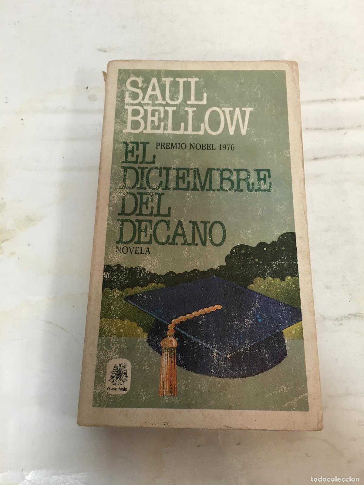 Libros: El diciembre del decano - Saul Bellow - Foto 1