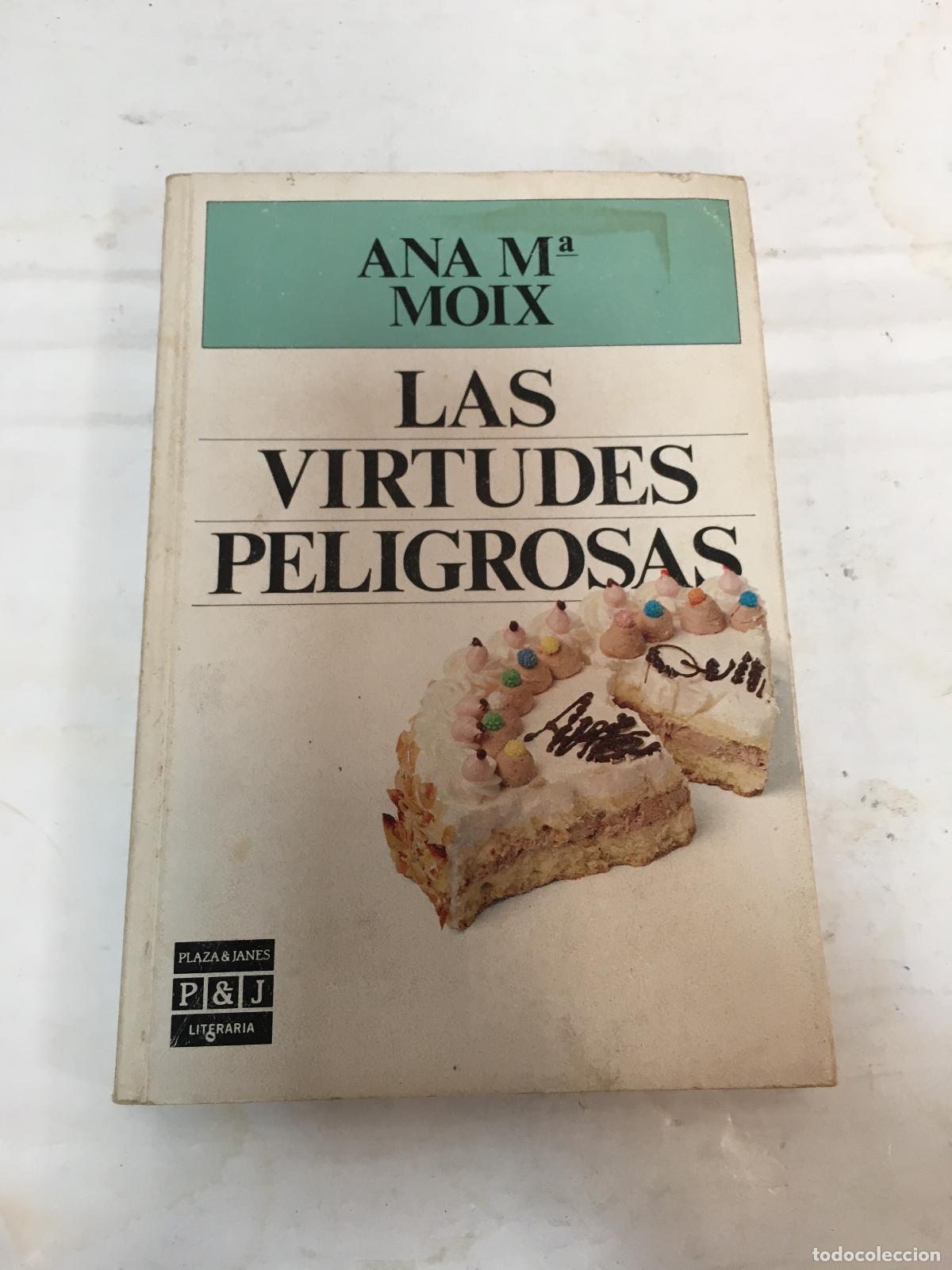 Libros: Las virtudes peligrosas - Ana M&ordf; Moix - Foto 1