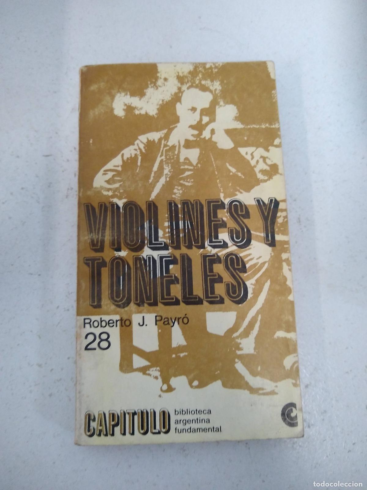 Libros: Violines y toneles - PAYRO, Roberto J.- - Foto 1