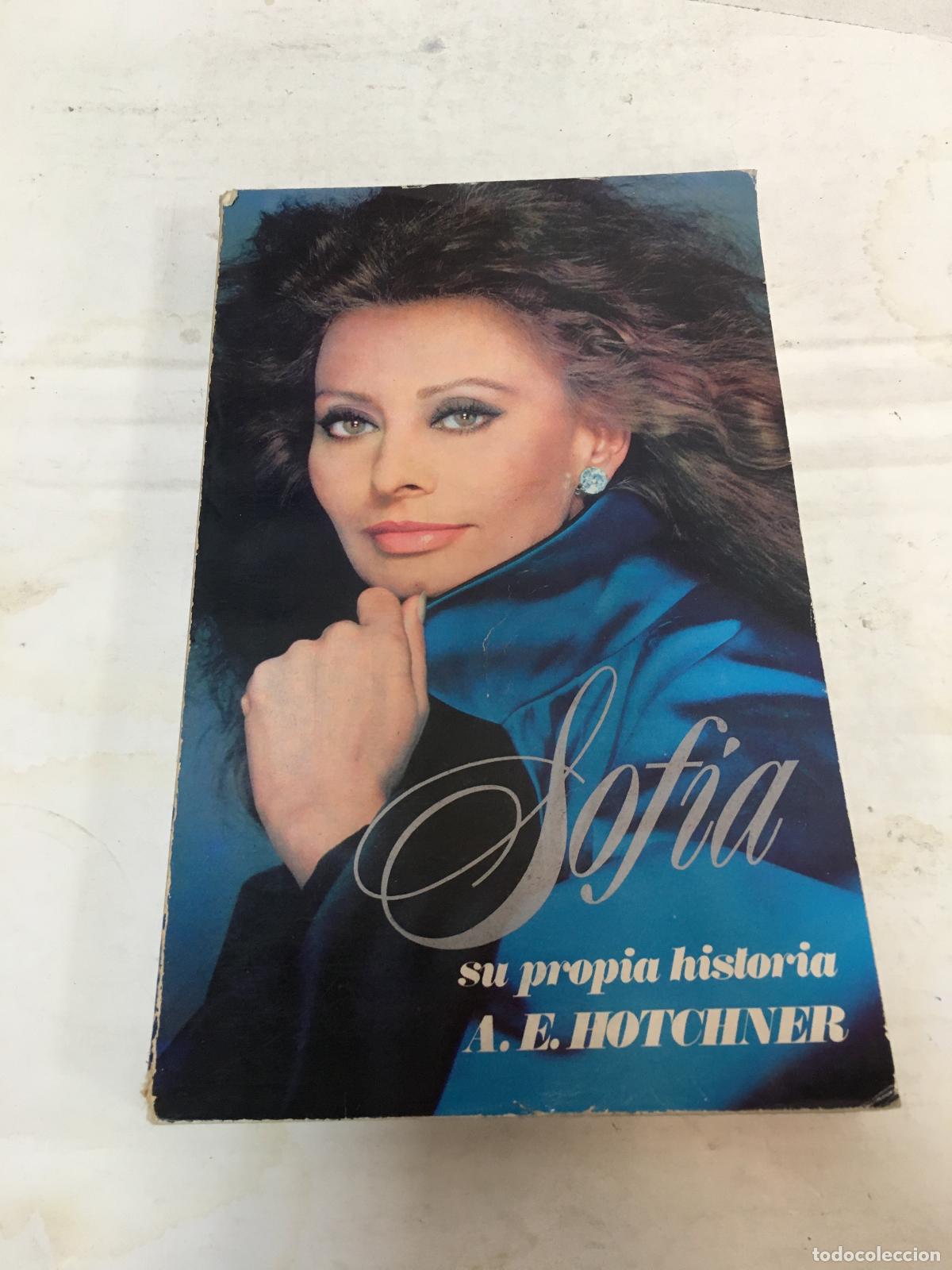 Libros: Sofia, su propia historia - A. E. Hotchner - Foto 1